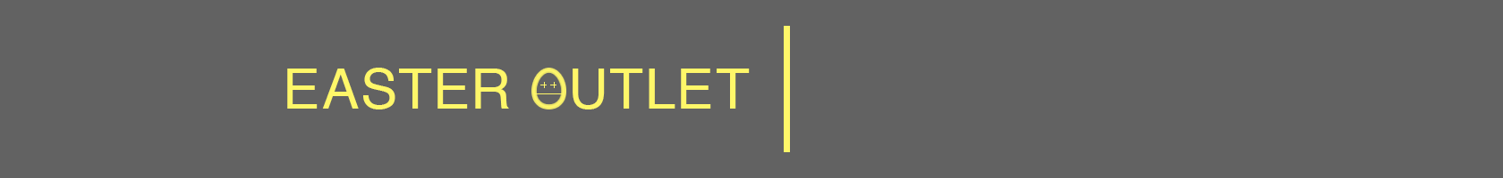 Easter Outlet