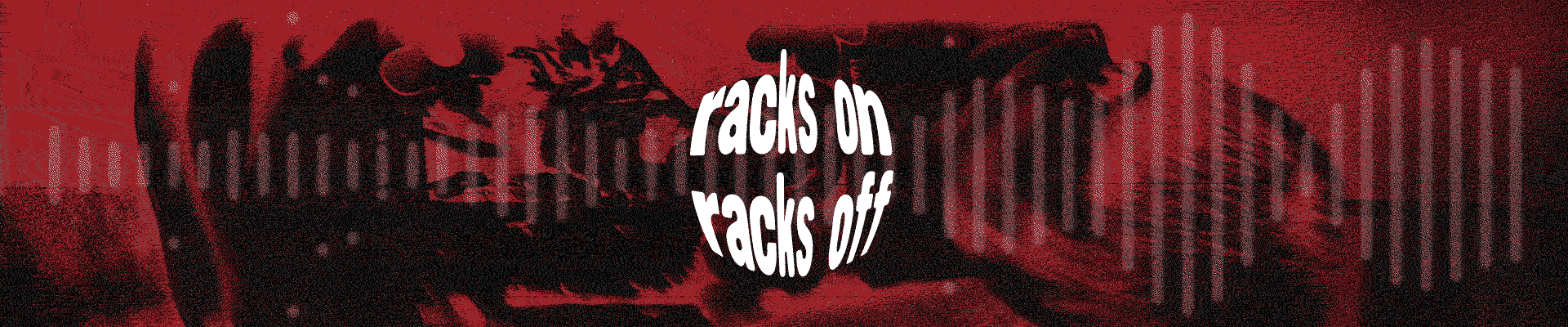 qUINT's podcast "Racks On Racks Off"