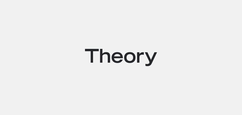 Theory