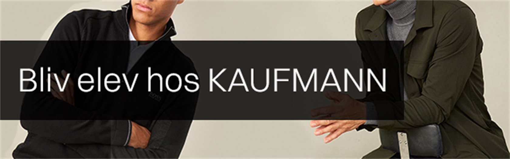 Bliv elev hos KAUFMANN