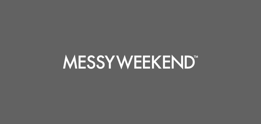 MESSYWEEKEND