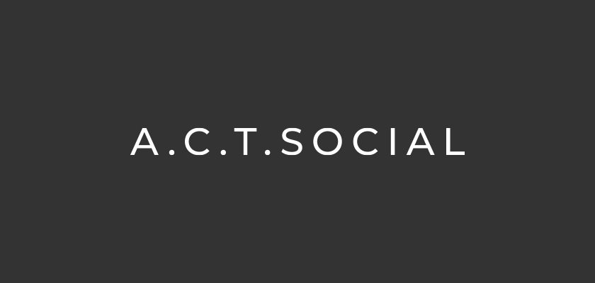 A.C.T. SOCIAL