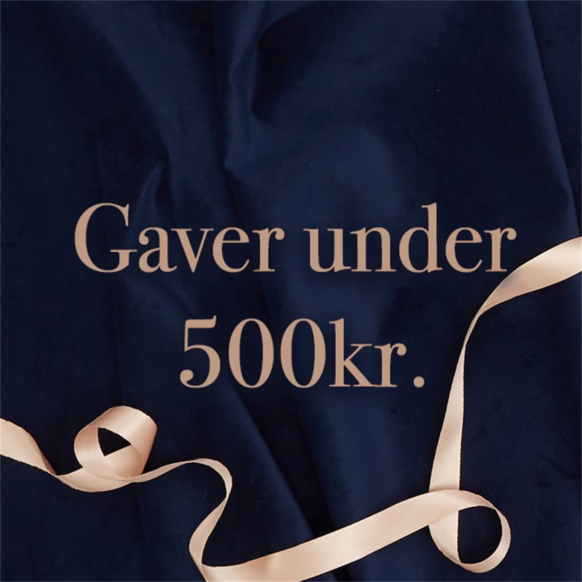 Gaver under 500,-