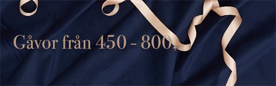 Gåvor från 450 - 800,-
