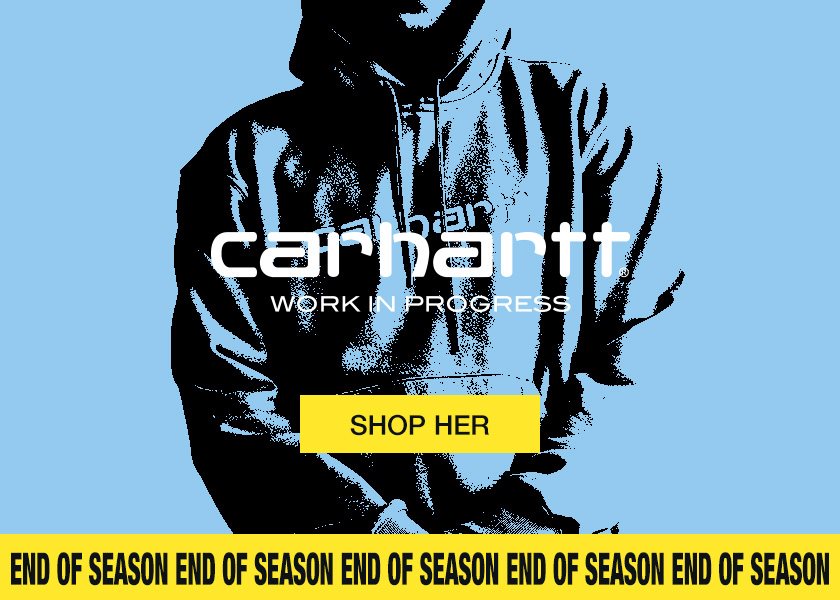 END OF SEASON - Carhartt WIP
