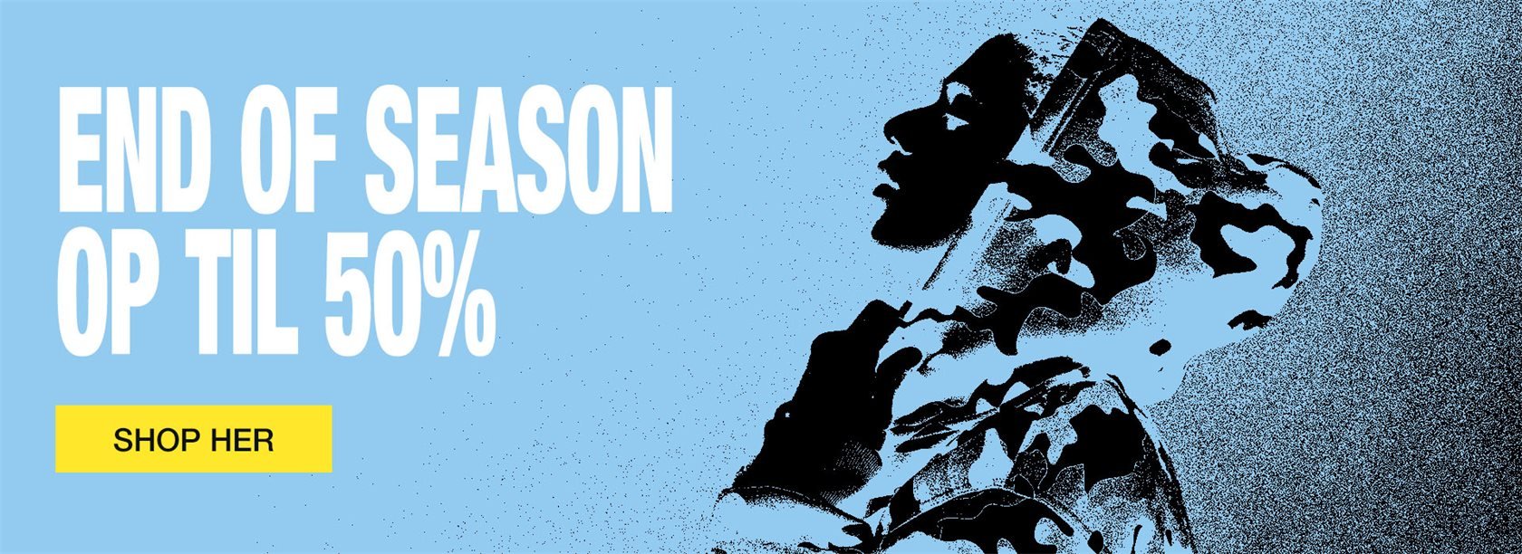 END OF SEASON | OP TIL 50%